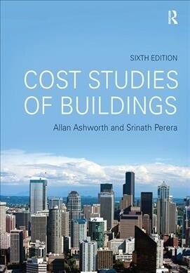Cost Studies of Buildings (Hardcover, 6 ed)