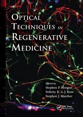 Optical Techniques in Regenerative Medicine (Paperback)