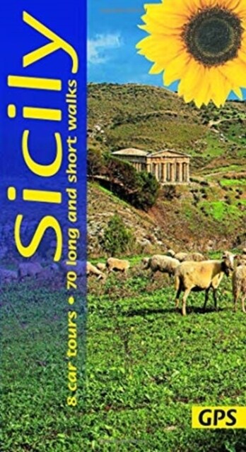 Sicily Sunflower Walking Guide : 70 long and short walks and 8 car tours (Paperback, 6 Revised edition)