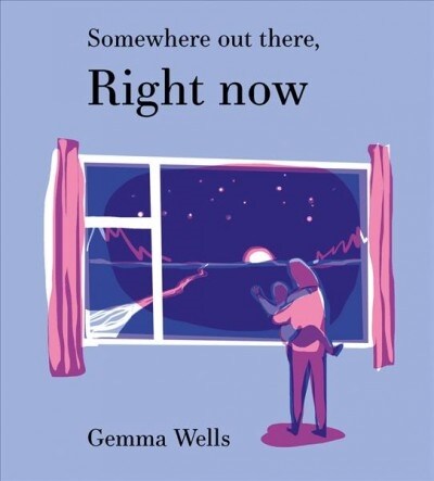 Somewhere Out There, Right Now (Paperback)