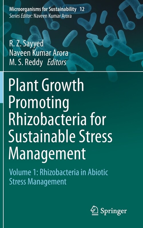 Plant Growth Promoting Rhizobacteria for Sustainable Stress Management: Volume 1: Rhizobacteria in Abiotic Stress Management (Hardcover, 2019)