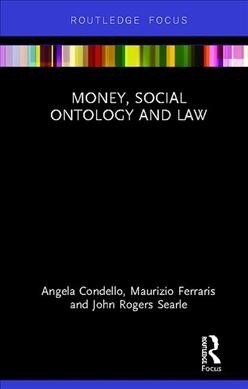 Money, Social Ontology and Law (Hardcover, 1)