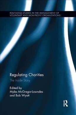 Regulating Charities : The Inside Story (Paperback)