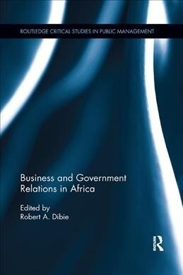 Business and Government Relations in Africa (Paperback, 1)