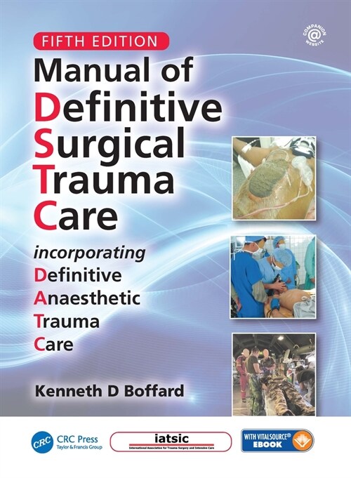 Manual of Definitive Surgical Trauma Care, Fifth Edition (Paperback, 5 ed)