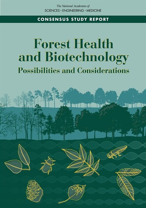 Forest Health and Biotechnology: Possibilities and Considerations (Paperback)