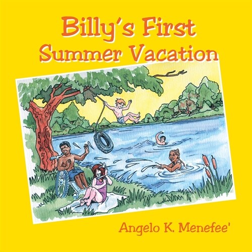 Billys First Summer Vacation (Paperback)