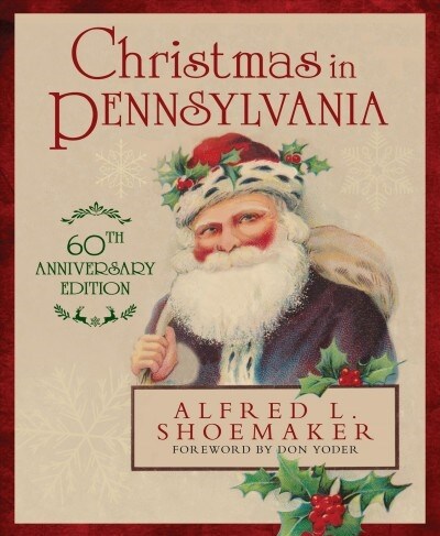 Christmas in Pennsylvania (Hardcover, 60, Anniversary)