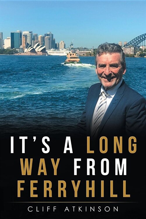 Its a Long Way from Ferryhill (Paperback)