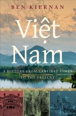Viet Nam: A History from Earliest Times to the Present (Paperback)
