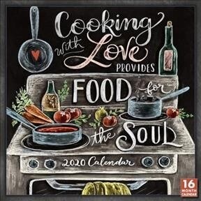 2020 Cooking with Love Provides Food for the Soul 16-Month Wall Calendar: By Sellers Publishing (Other)