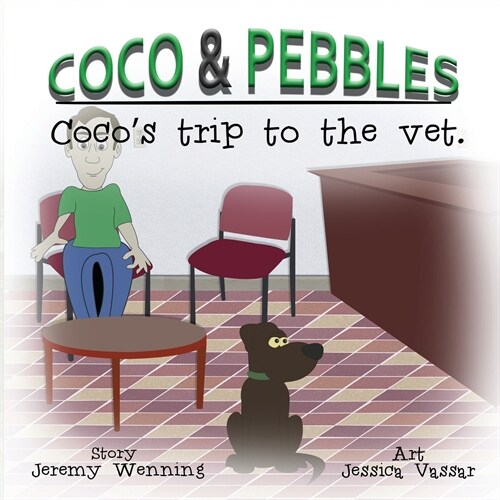 Coco & Pebbles: Trip to the Vet (Paperback)