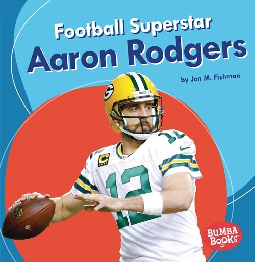 Football Superstar Aaron Rodgers (Paperback)