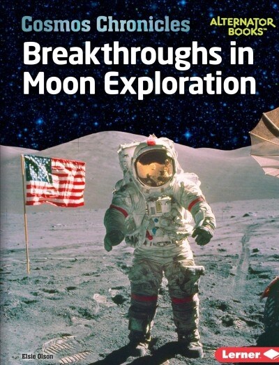 Breakthroughs in Moon Exploration (Paperback)