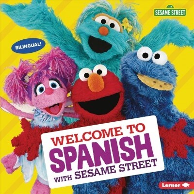Welcome to Spanish with Sesame Street (Library Binding)
