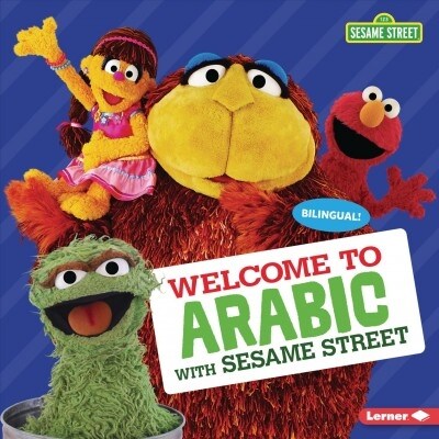 Welcome to Arabic with Sesame Street (Library Binding)