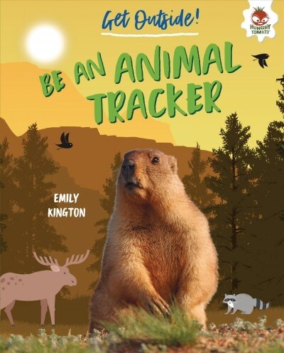 Be an Animal Tracker (Library Binding)
