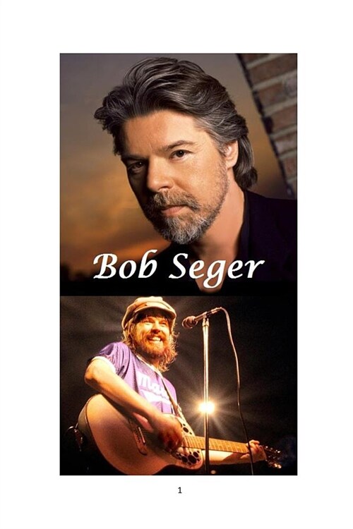 Bob Seger (Paperback)