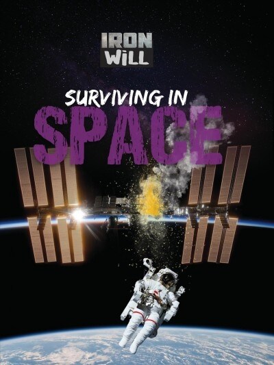 Surviving in Space (Library Binding)