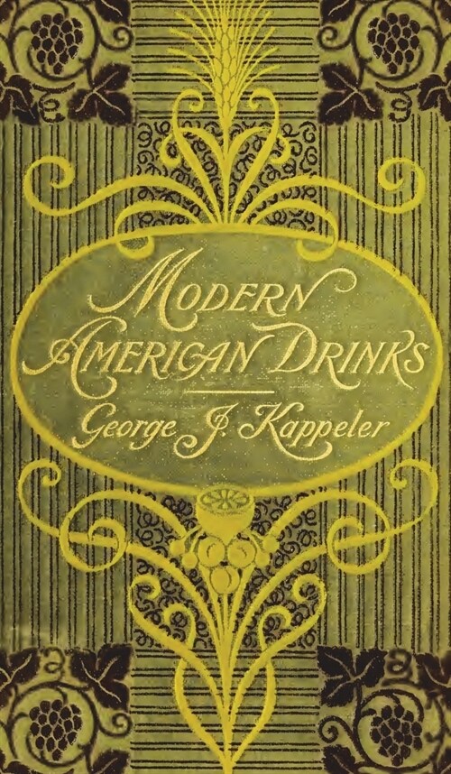 Modern American Drinks 1895 Reprint (Hardcover)