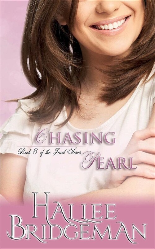 Chasing Pearl: The Jewel Series Book 8 (Paperback)