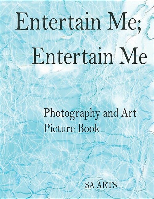 Entertain Me; Entertain Me (Paperback)