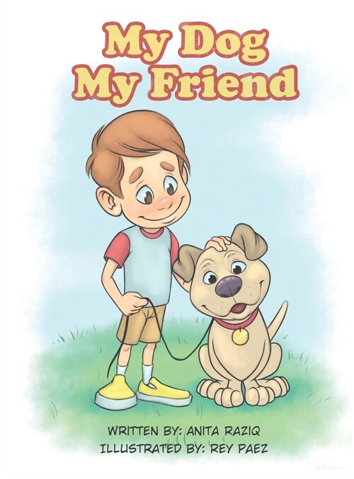 My Dog, My Friend (Hardcover)