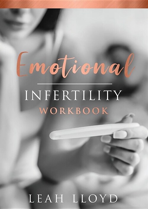 Emotional Infertility Workbook (Paperback)