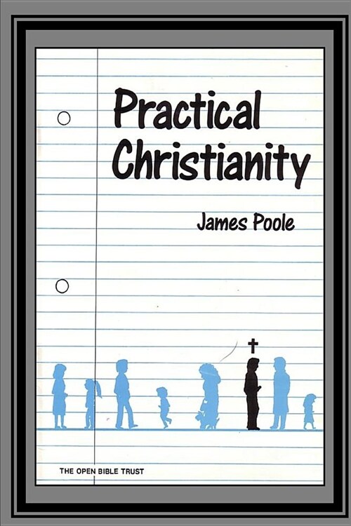 Practical Christianity (Paperback)