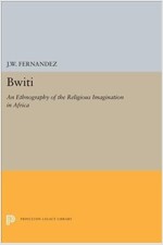 Bwiti: An Ethnography of the Religious Imagination in Africa (Hardcover)