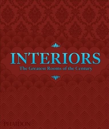 Interiors (Merlot Red Edition) : The Greatest Rooms of the Century (Hardcover)