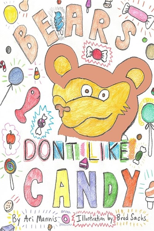Bears Dont Like Candy (Paperback)