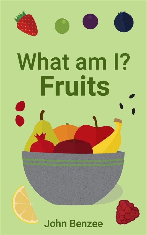 What Am I? Fruits (Hardcover)