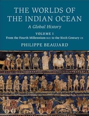 The Worlds of the Indian Ocean : A Global History (Hardcover)