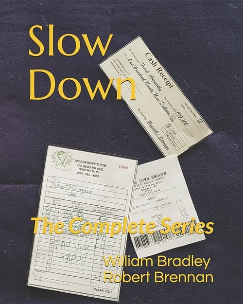 Slow Down: The Complete Series (Paperback)