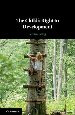 The Childs Right to Development (Hardcover)