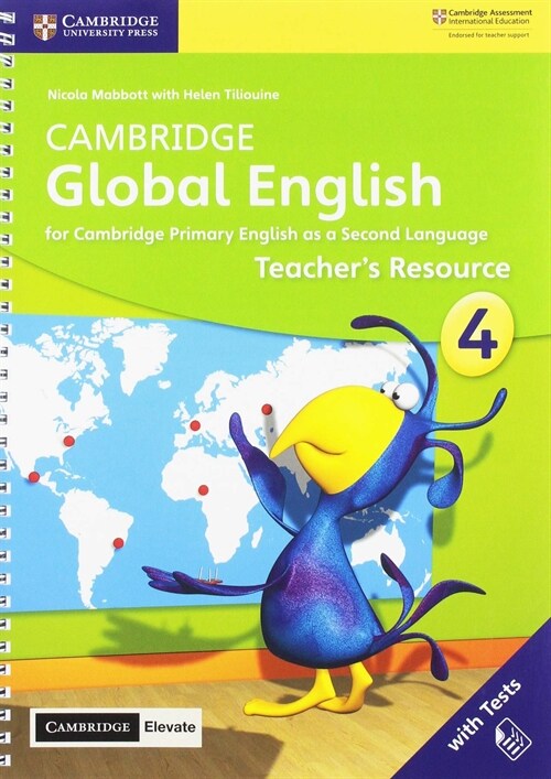 Cambridge Global English Stage 4 Teachers Resource with Cambridge Elevate : for Cambridge Primary English as a Second Language (Multiple-component retail product)