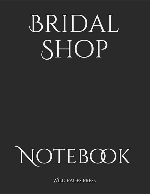 Bridal Shop: Notebook (Paperback)