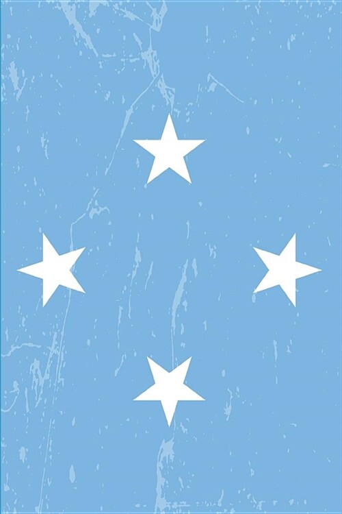 Micronesia Flag Journal: Blank Lined Notebook to Write in (Paperback)