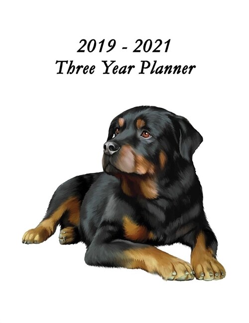 2019 - 2021 Three Year Planner: Rottweiler Portrait Cover - Includes Major U.S. Holidays and Sporting Events (Paperback)