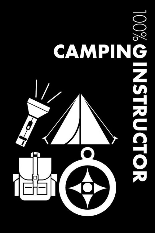 Camping Instructor Notebook: Blank Lined Camping Journal for Instructor and Camper (Paperback)