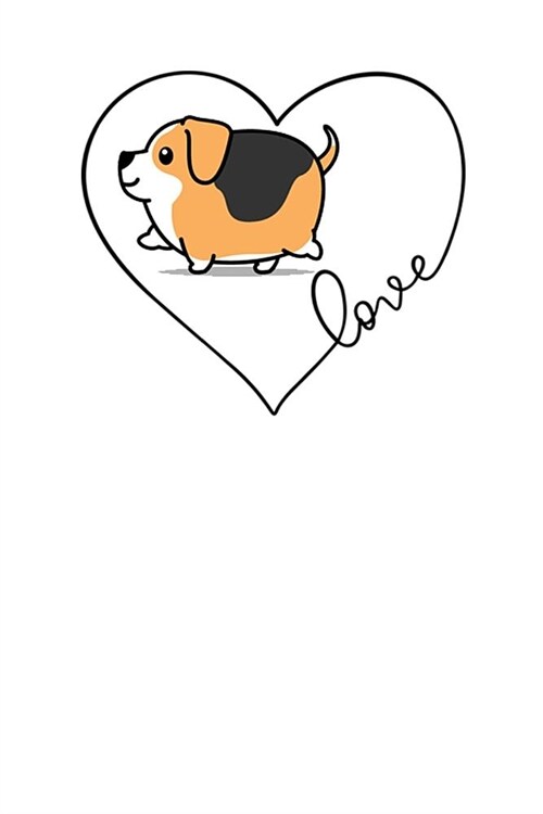 Love: Beagle Puppy Cover. Blank Lined Journal- Notebook for Beagle Lovers. (Paperback)