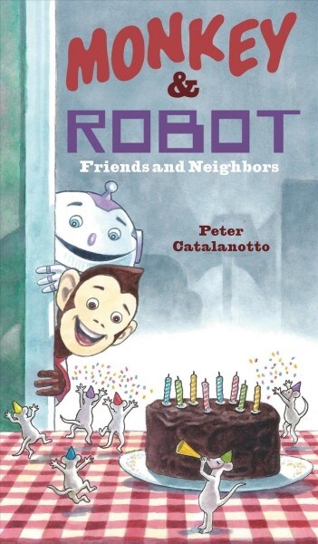 Friends and Neighbors: Monkey & Robot (Hardcover)