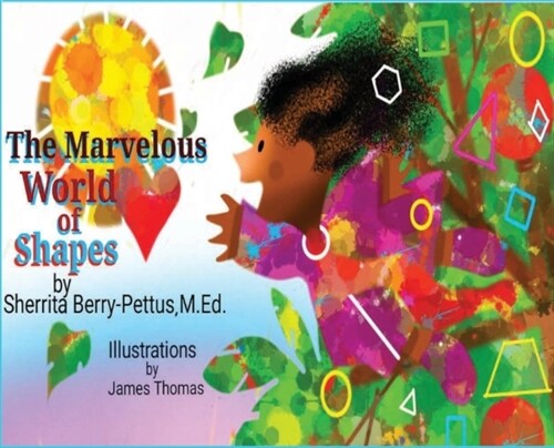 The Marvelous World of Shapes (Hardcover)