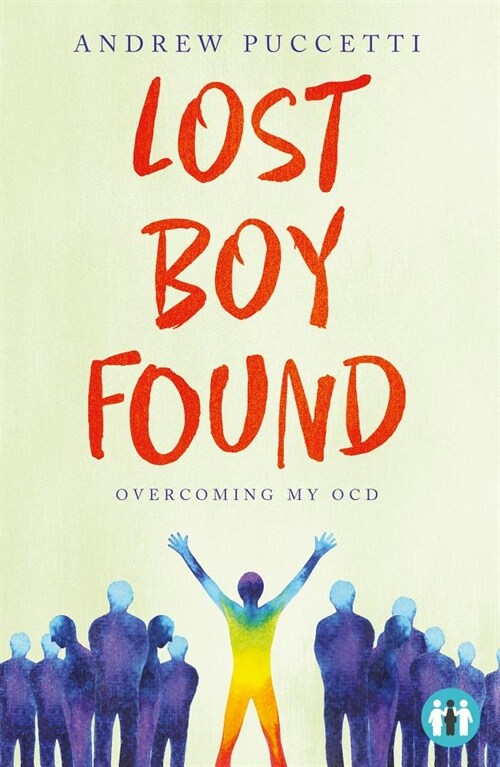 Lost Boy Found : Overcoming my OCD (Paperback)