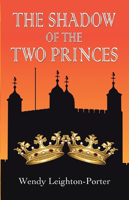 The Shadow of the Two Princes (Paperback)