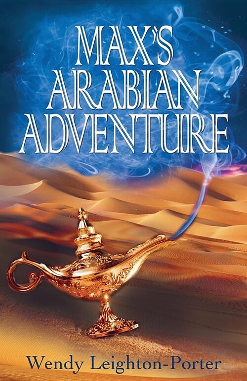 Maxs Arabian Adventure (Paperback)