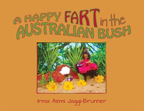A Happy Fart in the Australian Bush (Paperback)