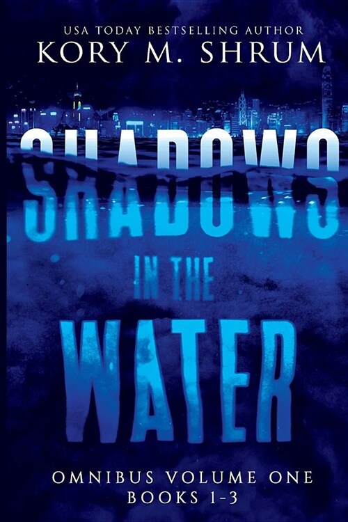 Shadows in the Water Omnibus Volume 1: Books 1 - 3 (Paperback)