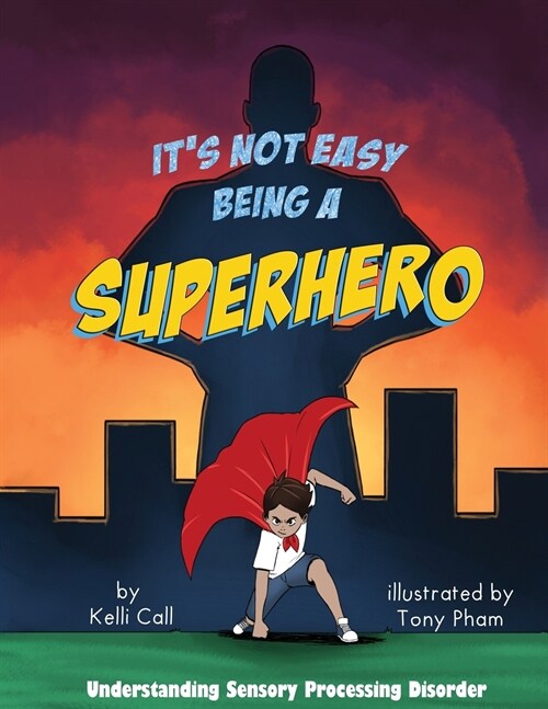 Its Not Easy Being a Superhero (Paperback)